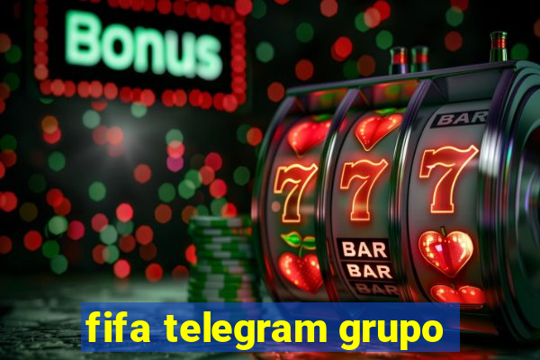 fifa telegram grupo